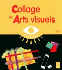 Collage et arts visuels : PS