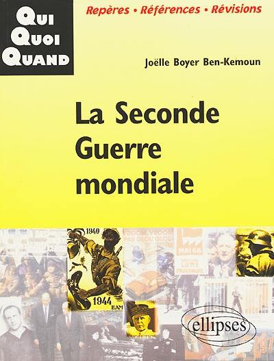 La Seconde Guerre mondiale