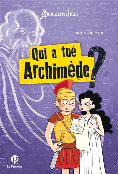 Qui a tué Archimède ?