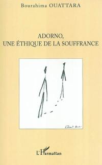 Adorno, une éthique de la souffrance