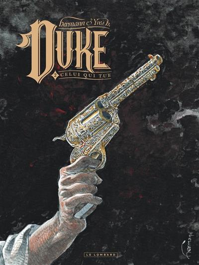 Duke. Vol. 2. Celui qui tue