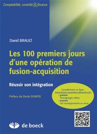 Les 100 premiers jours d'une opération de fusion-acquisition : réussir son intégration