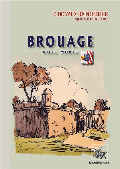 Brouage : ville morte