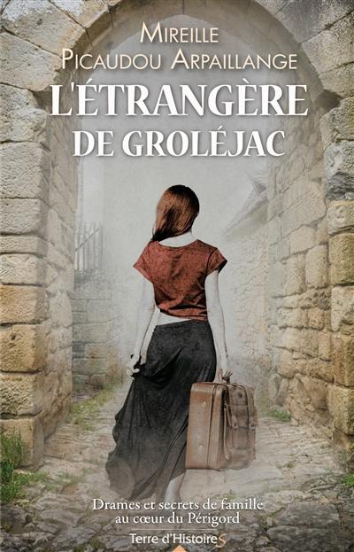 L'étrangère de Groléjac