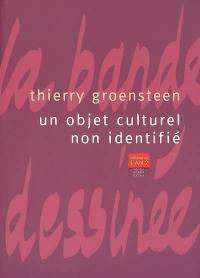 Un objet culturel non identifié : la bande dessinée