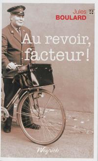 Au revoir, facteur !