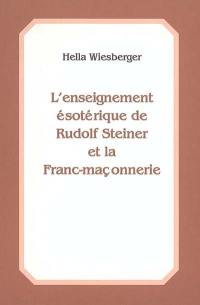 L'enseignement ésotérique de Rudolf Steiner : véracité, continuité, renouveau