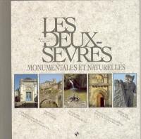 Les Deux-Sèvres monumentales et naturelles