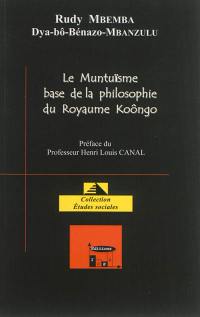 Le muuntuïsme, base de la philosophie du royaume Koôngo