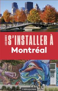 S'installer à Montréal