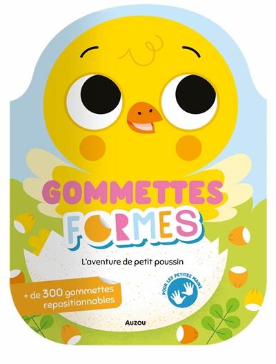 L'aventure de petit poussin : gommettes formes