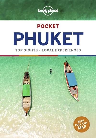 Pocket Phuket : top sights, local experiences