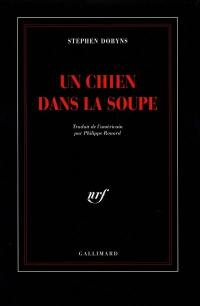 Un Chien dans la soupe