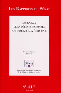 Les enjeux de la défense nationale antimissiles aux Etats-Unis