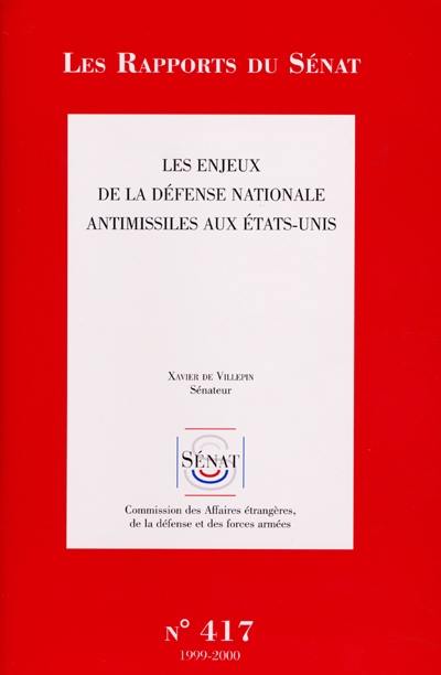 Les enjeux de la défense nationale antimissiles aux Etats-Unis