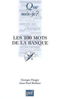 Les 100 mots de la banque