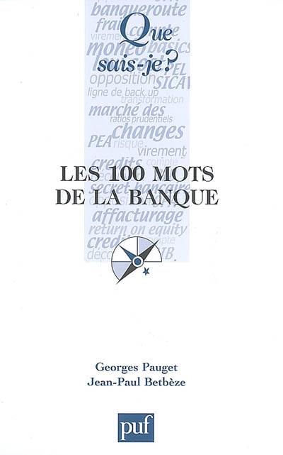 Les 100 mots de la banque