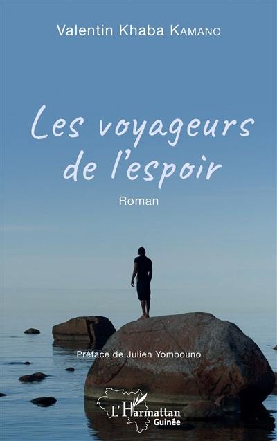 Les voyageurs de l'espoir