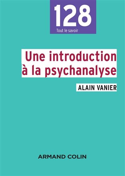 Une introduction à la psychanalyse