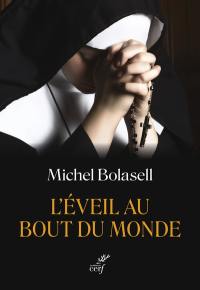 L'éveil au bout du monde