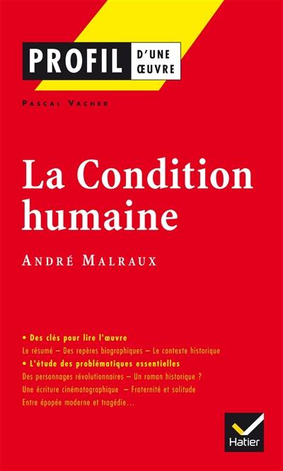 La condition humaine (1953), André Malraux