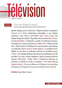 Télévision, n° 12. Pour une éthique du regard