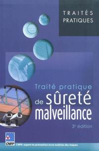 Traité pratique de sûreté malveillance