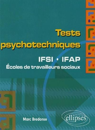 Tests psychotechniques IFSI-IFAP, écoles de travailleurs sociaux