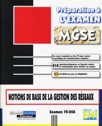 Cursus Windows NT 4.0 : le tronc commun. Vol. 4. Notions de base de la gestion des réseaux : examen 70-058