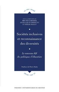 Sociétés inclusives et reconnaissance des diversités : le nouveau défi des politiques d'éducation