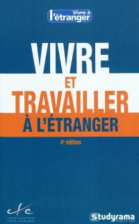 Vivre et travailler à l'étranger