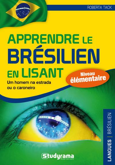 Apprendre le brésilien en lisant : niveau élémentaire