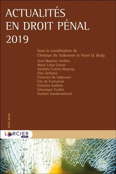 Actualités en droit pénal 2019