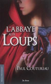 L'abbaye aux loups