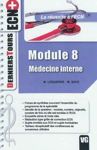 Module 8, médecine interne