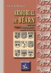 Armorial de Béarn : 1696-1701. Vol. 2. Supplément, armes d'office