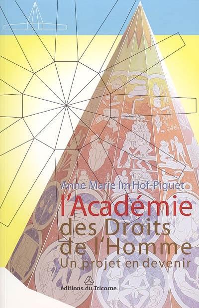 L'Académie des droits de l'homme : un projet en devenir