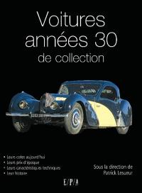 Voitures années 30 de collection