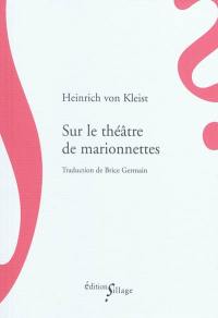 Sur le théâtre de marionnettes. Sur l'élaboration progressive des idées par la parole