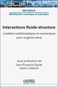 Interactions fluide-structure : modèles mathématiques et numériques pour le génie naval