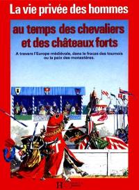 Au temps des chevaliers et des châteaux forts... : 1250-1350. Les Animaux en ce temps-là