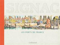 Signac, les ports de France