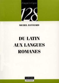 Du latin aux langues romanes