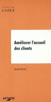 Améliorer l'accueil des clients