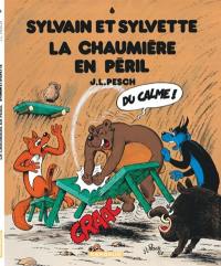 Sylvain et Sylvette. Vol. 6. La chaumière en péril