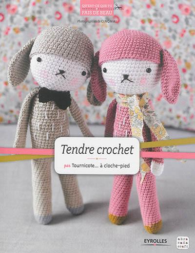 Tendre crochet