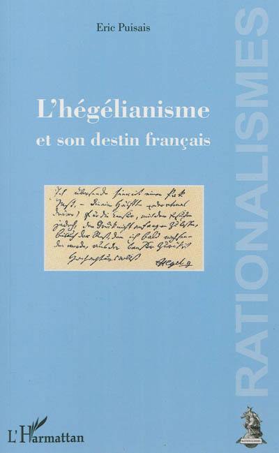 L'hégélianisme et son destin français