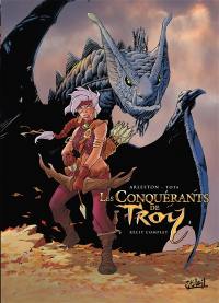 Les conquérants de Troy : récit complet