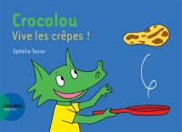 Vive les crêpes !