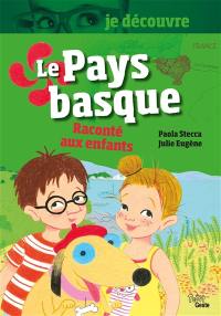 Le Pays basque raconté aux enfants